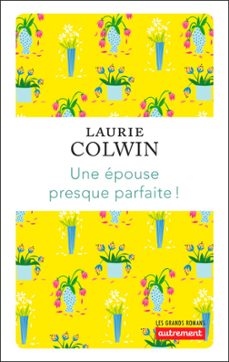 une epouse presque parfaite! (ebook)-laurie colwin-9782746756755