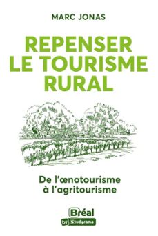 repenser le tourisme rural : de l'notourisme a l'agritourisme (ebook)-9782749557755