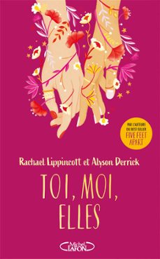 toi, moi, elles (ebook)-rachael lippincott-alyson derrick-9782749955155