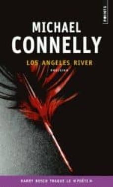 los angeles river-michael connelly-9782757834855