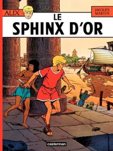 alix (tome 2) - le sphinx d'or-jacques martin-9782822201155