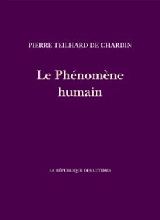 le phenomène humain (ebook)-pierre teilhard de chardin-9782824902555