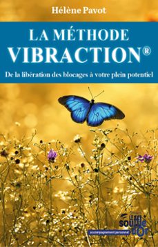 la methode vibraction : de la liberation des blocages a votre plein potentiel (ebook)-9782840589655