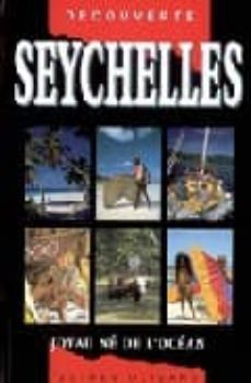 decouverte seychelles: joyau ne de l ocean-sarah carpin-9782880863555