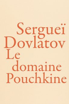 le domaine pouchkine (ebook)-serguei dovlatov-9782889600755