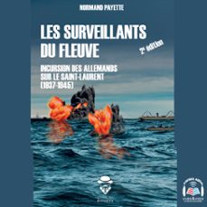les surveillants du fleuve (audiolibro)-normand payette-9782924981955