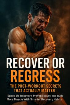 recover or regress: the post-workout secrets that actually matter (ebook)-david patterson-9783565126255