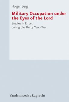 military occupation under the eyes of the lord (ebook)-nils holger n. berg-9783647564555