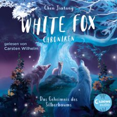 white fox chroniken (band 1) - das geheimnis des silberbaums (audiolibro)-jiatong chen-9783689580155