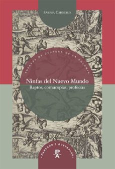 ninfas del nuevo mundo-sarissa carneiro-9783693560655