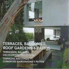 terraces, balconies, roof gardens & patios. terrazas, balcones, cubiertas ajardinadas y patios.-marta serrats-9783741920455