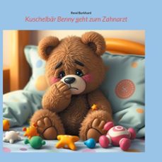 kuschelbar benny geht zum zahnarzt (ebook)-9783769361155