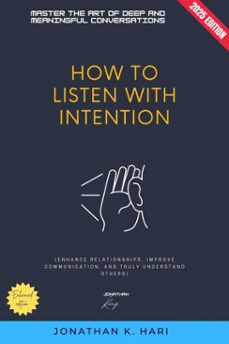 how to listen with intention: (ebook)-jonathan k. hari-9783819741555