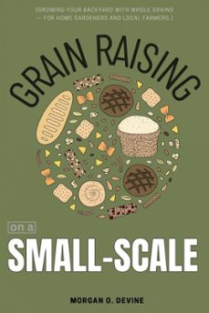 grain raising on a small-scale::: (ebook)-morgan o. devine-9783819748455
