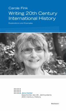 writing 20th century international history (ebook)-carole fink-9783835340855