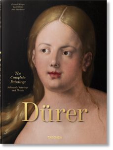 albrecht durer. the complete paintings. selected drawings and pri nts-christof metzger-9783836581455