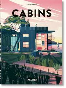 cabins. 45th ed.-philip jodidio-9783836593755
