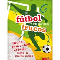 futbol y sus mejores trucos-9783849901455