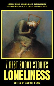 7 best short stories - loneliness (ebook)-ambrose bierce-anton chekhov-9783967990355