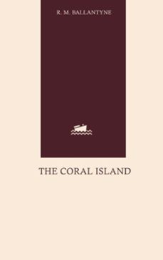 the coral island (ebook)-r. m. ballantyne-9784767618555