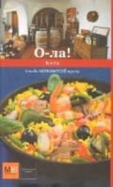 oh la hola spanish cuisine-s. pershina-9785271422355