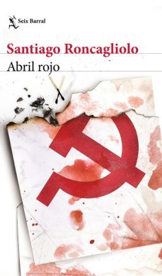 abril rojo (ebook)-santiago roncagliolo-9786070780455
