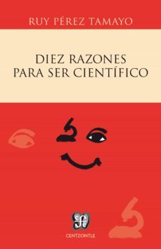diez razones para ser cientifico (ebook)-9786071618955