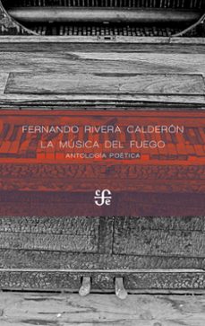 la musica del fuego (ebook)-fernando rivera calderón-9786071680655
