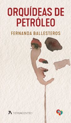 orquideas de petroleo (ebook)-fernanda ballesteros-9786071686855
