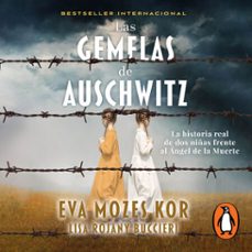 las gemelas de auschwitz-eva mozes kor-lisa rojany buccieri-9786073815055