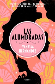 las alumbradas (ebook)-vanessa hernández-9786073835855