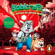 bobicraft 4 - bobicraft y el misterio del capitan onimus (audiolibro)-9786073860055