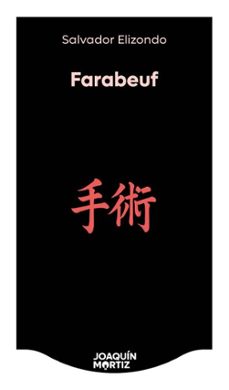 farabeuf o la cronica de un instante (ebook)-salvador elizondo-9786073937955