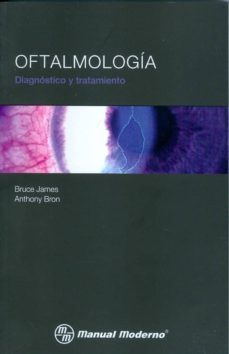 oftalmologia. diagnostico y tratamiento.-bruce james-9786074482355