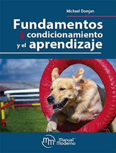 fundamentos del condicionamiento y el aprendizaje-michael domjan-9786074487855