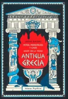 mitos, monstruos y caos de la antigua grecia-james davies-9786075574455