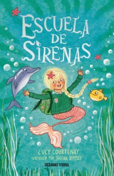escuela de sirenas (ebook)-lucy courtenay-9786075575155