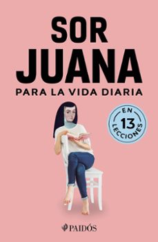 sor juana para la vida diaria-9786075698755