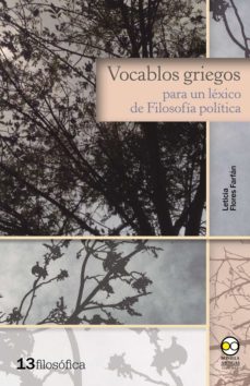 vocablos griegos para un lexico de filosofia politica (ebook)-leticia flores farfan-9786078636655