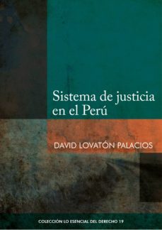 sistema de justicia en el peru (ebook)-david lovaton palacios-9786123173555