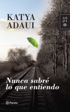 nunca sabre lo que entiendo (ebook)-katya adaui-9786123194055