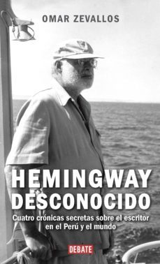 hemingway desconocido (ebook)-omar zevallos-9786124272455