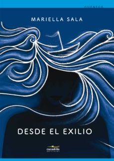desde el exilio (ebook)-mariella sala-9786124699955