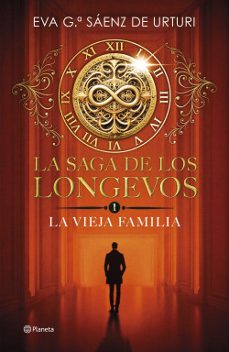 la saga de los longevos 1-eva g saenz de urturi-9786287734555