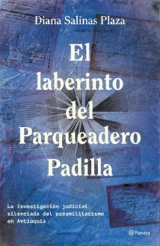el laberinto del parqueadero padilla (ebook)-diana salinas plaza-9786287827455