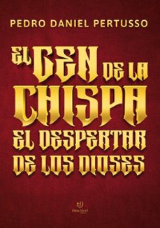 el gen de la chispa (ebook)-pedro daniel pertusso-9786313069255