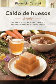 caldo de huesos (ebook)-florencia cerolini-9786313120055