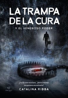 la trampa de la cura (ebook)-catalina ribba-9786313171255
