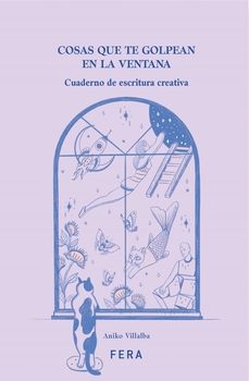 cosas que te golpean en la ventana-aniko villalba-9786316541055