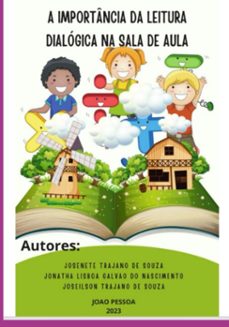 a importancia da leitura dialogica na sala de aula (ebook)-josenete trajano de souza-9786500883855